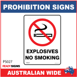 PROHIBITION SIGN - PS027 - EXPOLOSIVES NO SMOKING